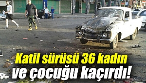 Katil sürüsü kadınlar ve çocukları kaçırdı!