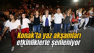 Konak’ta yaz akşamları etkinliklerle şenleniyor