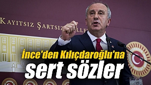 Muharrem İnce'den Kılıçdaroğlu'na sert sözler