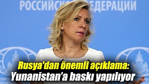 Rusya'dan önemli açıklama: Yunanistan’a baskı yapılıyor