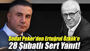 Sedat Peker'den Ertuğrul Özkök'e Sert Yanıt!