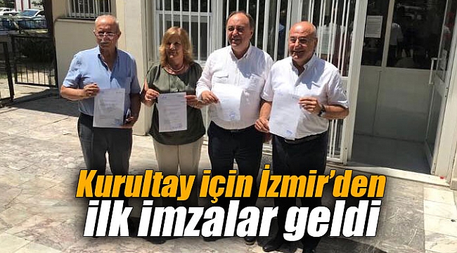 Ve İzmir'de ilk imzalar geldi...