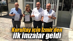 Ve İzmir'de ilk imzalar geldi...