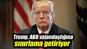 ABD vatandaşlığına sınırlama getiriliyor