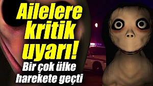 Ailelere kritik uyarı! Bir çok ülke harekete geçti