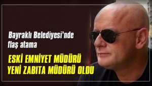 BAYRAKLI'DA FLAŞ ATAMA...