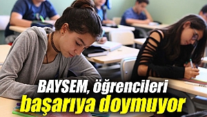 BAYSEM, öğrencileri başarıya doymuyor