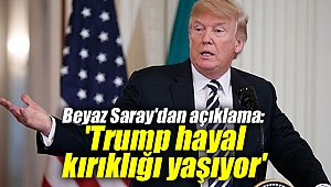 Beyaz Saray'dan açıklama: 'Trump hayal kırıklığı yaşıyor'