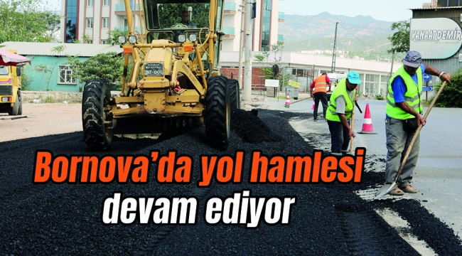 Bornova’da yol hamlesi devam ediyor