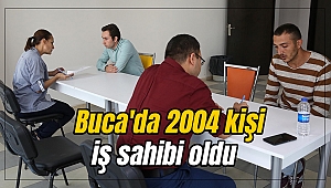 Buca'da 2004 kişi iş sahibi oldu