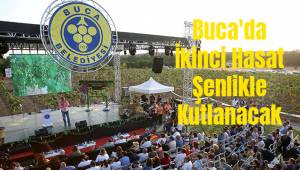 Buca'da İkinci Hasat Şenlikle Kutlanacak