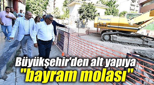 Büyükşehir'den alt yapıya