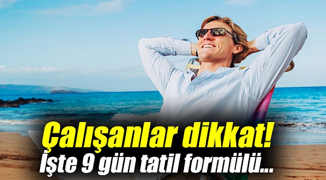 Çalışanlar dikkat!