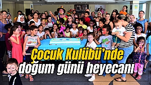 Çocuk Kulübü’nde doğum günü heyecanı