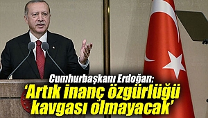 Cumhurbaşkanı Erdoğan: