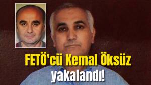 FETÖ'cü Kemal Öksüz yakalandı!