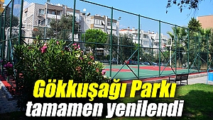 Gökkuşağı Parkı tamamen yenilendi