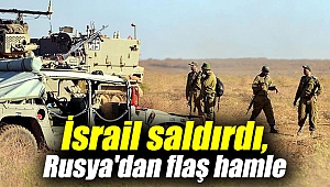 İsrail saldırdı, Rusya'dan flaş hamle