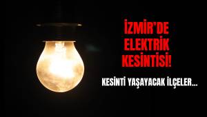 İzmir'de elektrik kesintisi