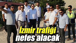 İzmir trafiği rahat bir nefes alacak