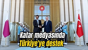 Katar medyasında Türkiye'ye destek mesajları
