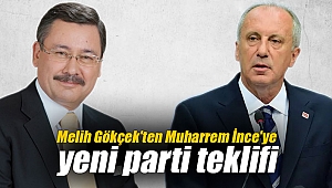 Melih Gökçek'ten Muharrem İnce'ye yeni parti teklifi