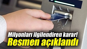 Milyonları ilgilendiren karar! Resmen açıklandı