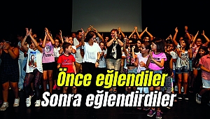 Önce eğlendiler Sonra eğlendirdiler