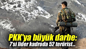 PKK'ya büyük darbe: 7'si lider kadroda 52 terörist...