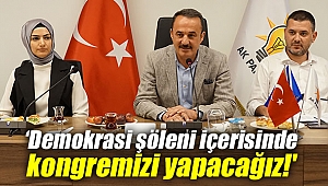 Şengül, 'Demokrasi şöleni içerisinde kongremizi yapacağız!'