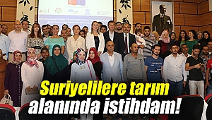 Suriyeliler Tarım Alanında İstihdam Edilecek