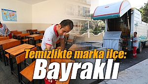 Temizlikte marka ilçe: Bayraklı