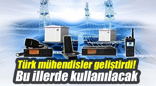 Türk mühendisler geliştirdi!