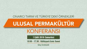Ulusal Permakültür Konferansı İzmir'de toplanıyor
