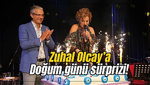 Zuhal Olcay’a doğum günü sürprizi!