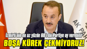 AK PARTİLİ ŞENGÜL: OYUNU ALABİLECEĞİMİZ EN AZ YÜZDE 60 VAR!