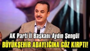 AYDIN ŞENGÜL BÜYÜKŞEHİR'E GÖZ KIRPTI!