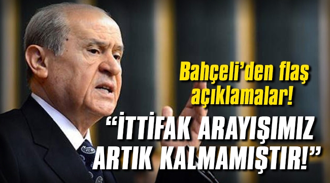 Bahçeli'den flaş açıklamalar!