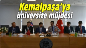 Kemalpaşa’ya üniversite müjdesi... Protokol tamam