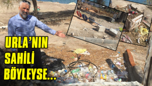 URLA'NIN SAHİLLLERİ BÖYLEYSE...