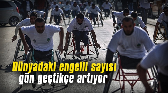 Dünyadaki engelli sayısı gün geçtikçe artıyor