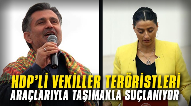 HDP'li Pir ve Uca teröristleri araçlarıyla taşımakla suçlanıyor