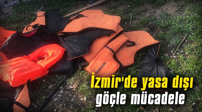 İzmir'de yasa dışı göçle mücadele