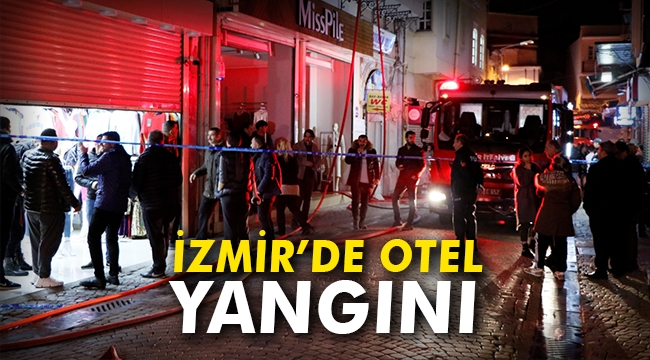 İzmir'de otel yangını