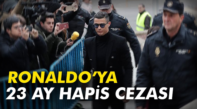 Ronaldo'ya 23 ay hapis cezası