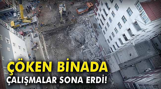 Çöken binada çalışmalar sona erdi!