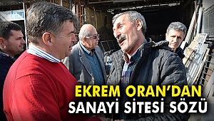 Ekrem Oran'dan sanayi sitesi sözü