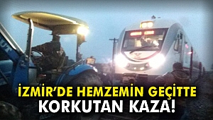 İzmir'de hemzemin geçitte korkutan kaza!