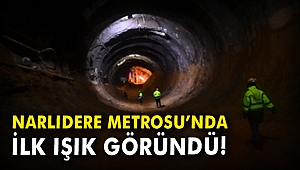 Narlıdere Metrosu'nda ilk ışık göründü