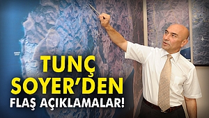 Tunç Soyer'den flaş açıklamalar!